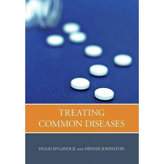 Treating Common Diseases: An Introduction to the Study of Medicine (Paperback)