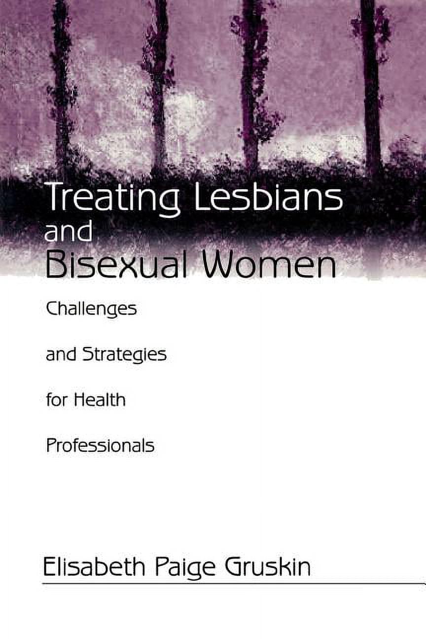 Treating Lesbians and Bisexual Women: Challenges and Strategies for ...