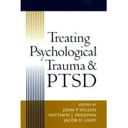 Treating Psychological Trauma and PTSD (Paperback)