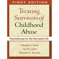 thumbnail image 1 of Pre-Owned Treating Survivors of Childhood Abuse: Psychotherapy for the Interrupted Life (Paperback) 1593853122 9781593853129, 1 of 1
