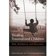 thumbnail image 1 of Treating Traumatized Children: Risk, Resilience and Recovery, (Paperback), 1 of 1