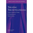 thumbnail image 1 of Pre-Owned Treating Trichotillomania (Series in Anxiety and Related Disorders), 1 of 2