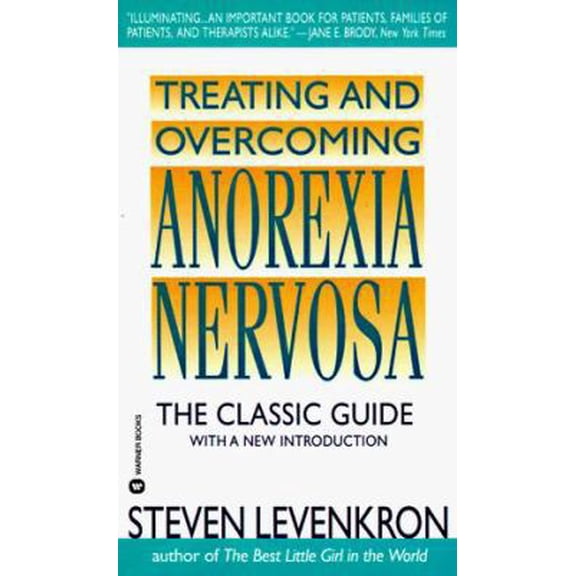 Pre-Owned Treating and Overcoming Anorexia Nervosa, 9780446344166, 0446344168, Paperback,