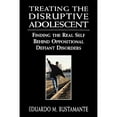 thumbnail image 1 of Pre-Owned Treating the Disruptive Adolescent: Finding the Real Self Behind Oppositional Defiant Disorders (Hardcover) 0765702355 9780765702357, 1 of 1