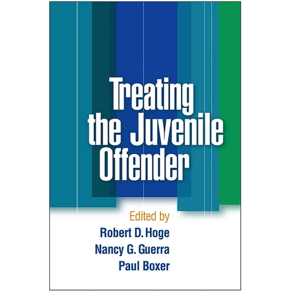 Treating the Juvenile Offender (Hardcover)