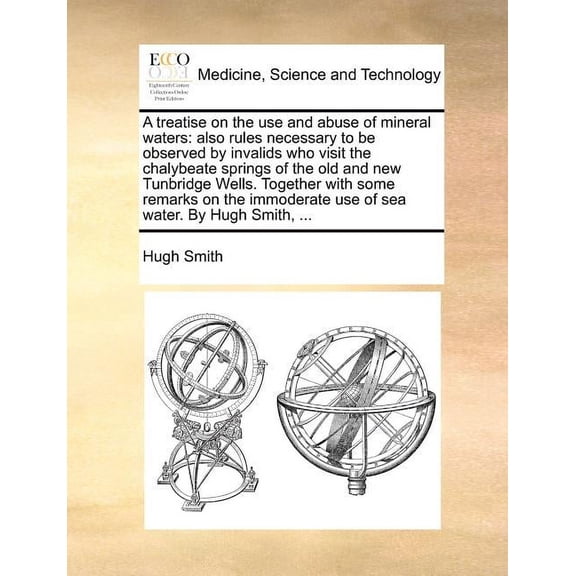 A Treatise on the Use and Abuse of Mineral Waters (Paperback)