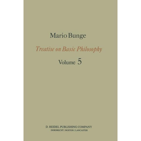 Treatise on Basic Philosophy Epistemology & Methodology I:: Exploring the World, Book 5, (Paperback)