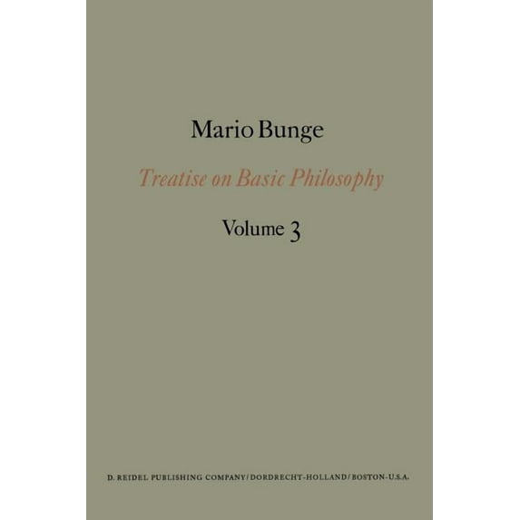 Treatise on Basic Philosophy: Ontology I: The Furniture of the World