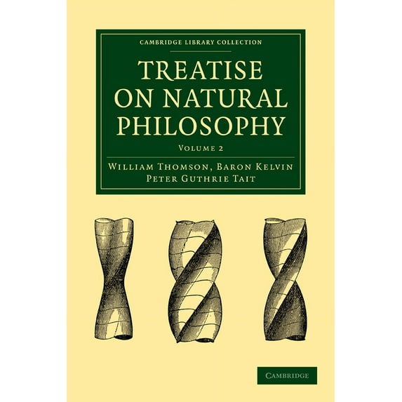 Treatise on Natural Philosophy, (Paperback)