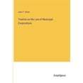 thumbnail image 1 of Treatise on the Law of Municipal Corporations, (Paperback), 1 of 1