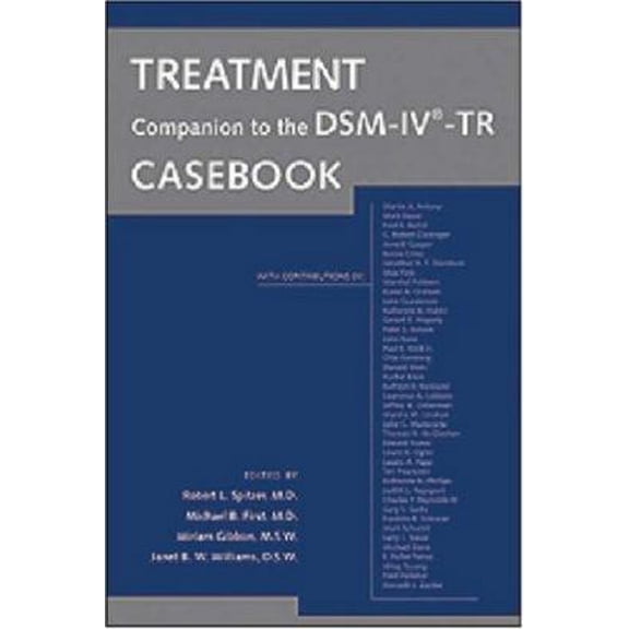 Pre-Owned Treatment Companion to the Dsm-IV-Tr(r) Casebook (Paperback) 1585621390 9781585621392