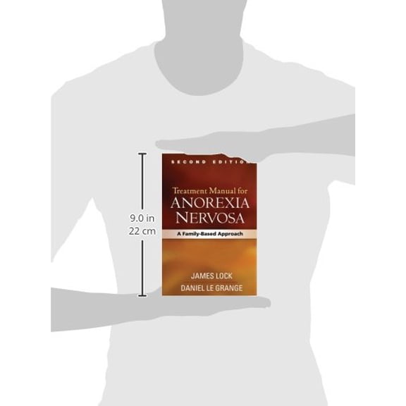 Pre-Owned Treatment Manual for Anorexia Nervosa: A Family-Based Approach (Hardcover) 1462506763 9781462506767