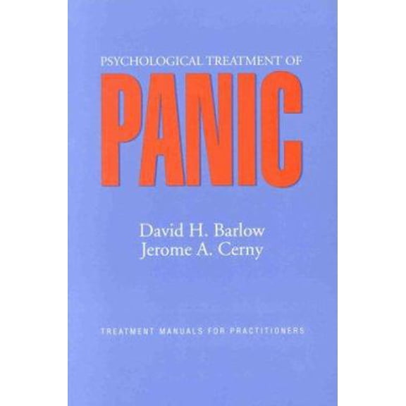 Pre-Owned Psychological Treatment of Panic (Treatment Manuals for Practitioners) (Paperback) 0898625076 9780898625073