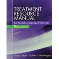 thumbnail image 1 of Pre-Owned Treatment Resource Manual for Speech Language Pathology (Book Only) (Paperback) 128585117X 9781285851174, 1 of 1
