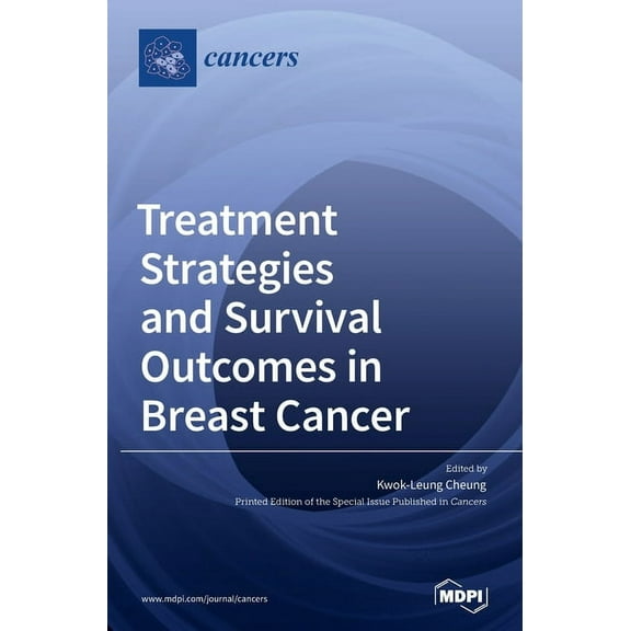 Treatment Strategies and Survival Outcomes in Breast Cancer, (Hardcover)