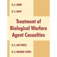 thumbnail image 1 of Treatment of Biological Warfare Agent Casualties (Paperback), 1 of 1