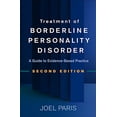 thumbnail image 1 of Pre-Owned Treatment of Borderline Personality Disorder : A Guide to Evidence-Based Practice (Edition 2) (Paperback), 1 of 1