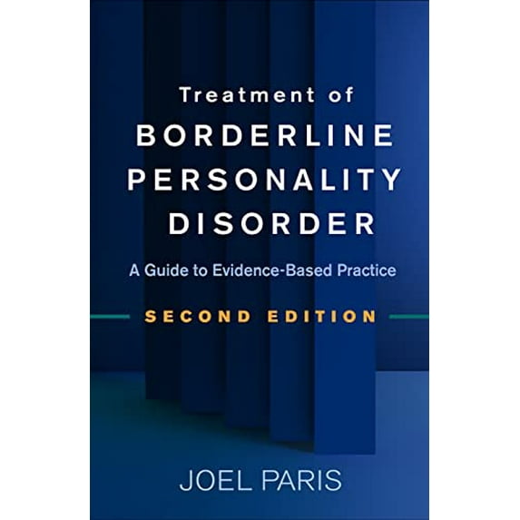 Pre-Owned Treatment of Borderline Personality Disorder : A Guide to Evidence-Based Practice (Edition 2) (Paperback)
