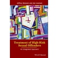 thumbnail image 1 of Treatment of High-Risk Sexual Offenders: An Integrated Approach (Paperback), 1 of 1