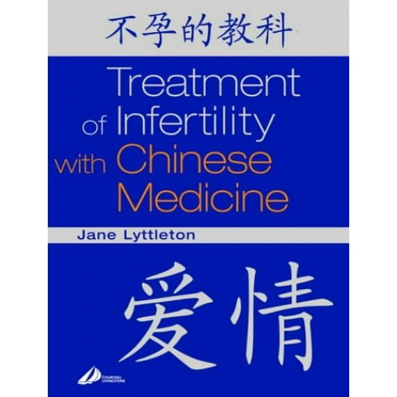 Pre-Owned Treatment of Infertility with Chinese Medicine Hardcover
