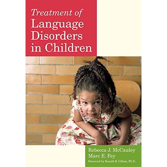 Pre-Owned Treatment of Language Disorders in Children (CLI) (Paperback) 1557666881 9781557666888