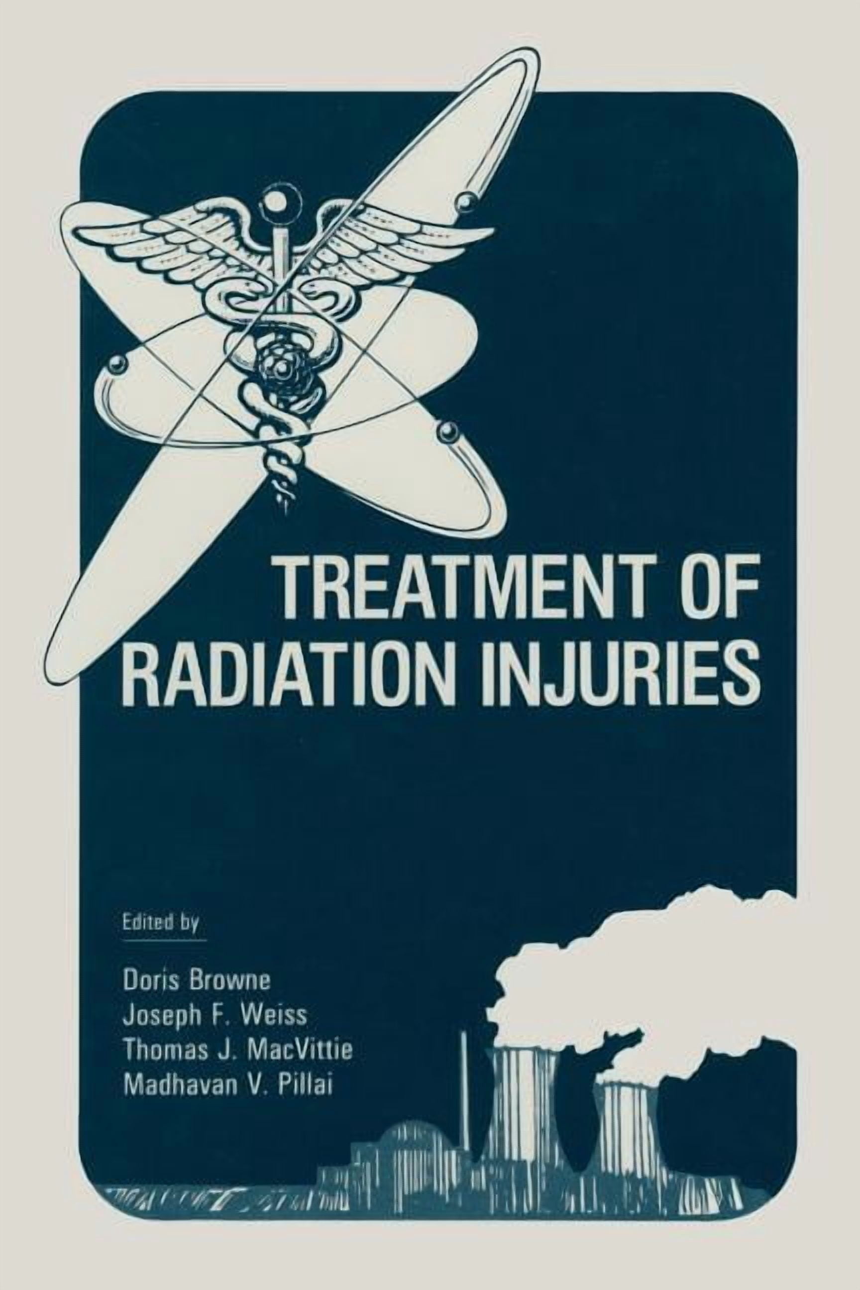Radation Injuries Treatment of Radiation Injuries - Walmart.com