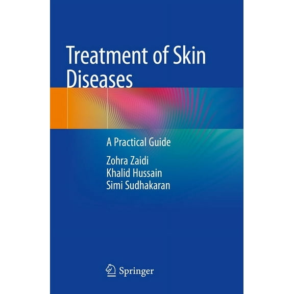 Treatment of Skin Diseases: A Practical Guide, (Paperback)