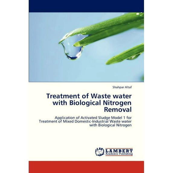 Treatment of Waste Water with Biological Nitrogen Removal (Paperback)