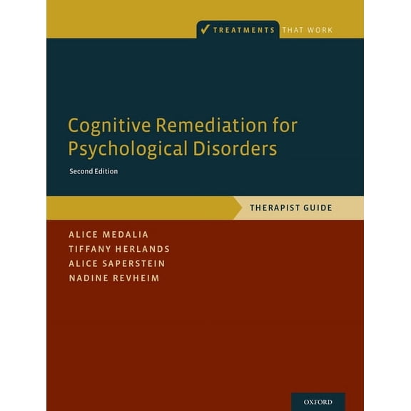 Treatments That Work Cognitive Remediation for Psychological Disorders: Therapist Guide, (Paperback)