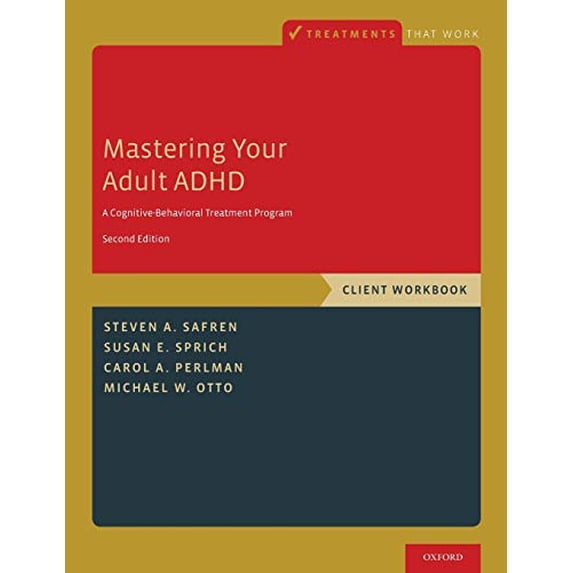 Pre Programed Images Pre-Owned Mastering Your Adult ADHD: A Cognitive-Behavioral Treatment ...