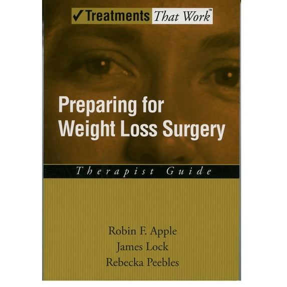 Treatments That Work Preparing for Weight Loss Surgery, (Paperback)
