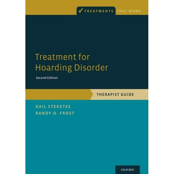 Treatments That Work Treatment for Hoarding Disorder: Therapist Guide, (Paperback)