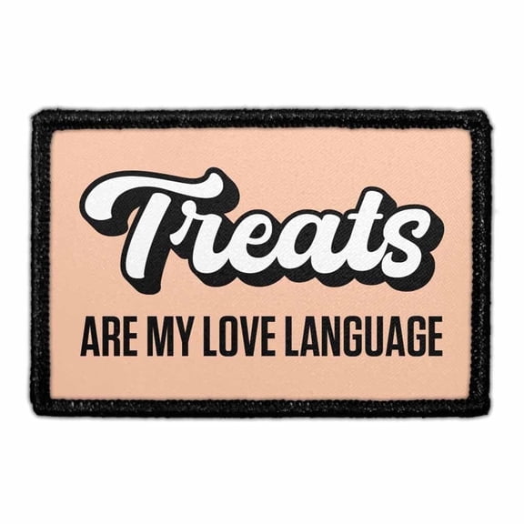 Treats are My Love Language - Removable Patch