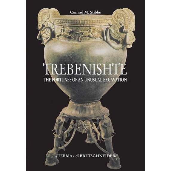 Studia Archaeologica: Trebenishte : The Fortunes of an Unusual Excavation (Series #121) (Hardcover)