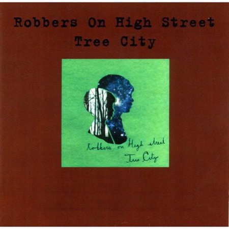 Tree City (CD) by Robbers on High Street