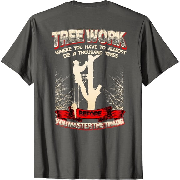 Tree Climber Arborist Tre Unisex T-Shirt for Men Women Kids Toddler