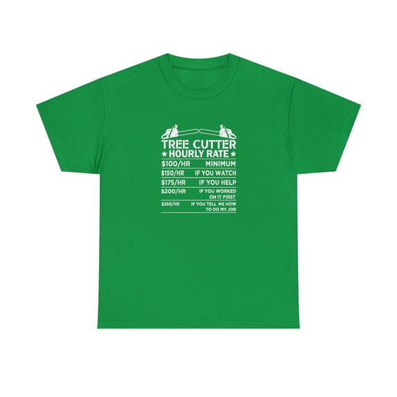 Tree Cutter Hourly Rate Shirt, Funny Arborist Gift For Dad - ID: 2590