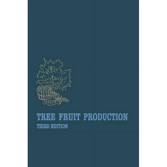 Tree Fruit Production, (Paperback)