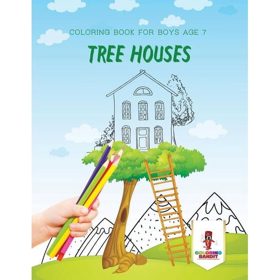 Tree Houses: Coloring Book for Boys Age 7, (Paperback)
