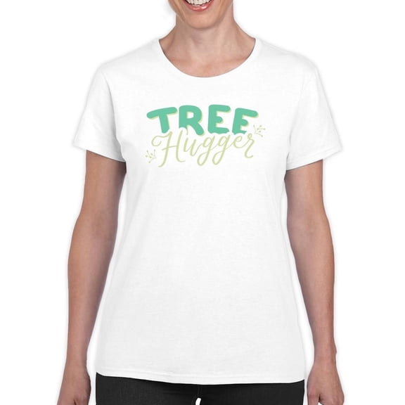 Tree Hugger T-Shirt Women -Smartprints Designs, Female 4X-Large