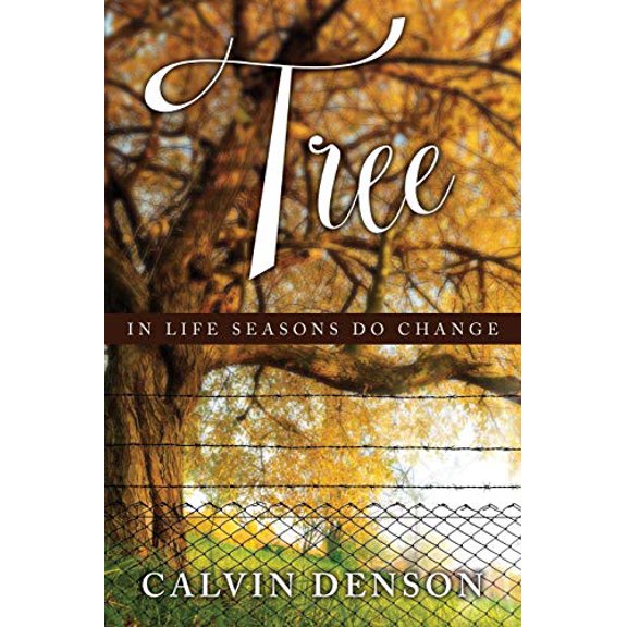 Pre-Owned Tree: In Life Seasons Do Change (Paperback) 1947247646 9781947247642
