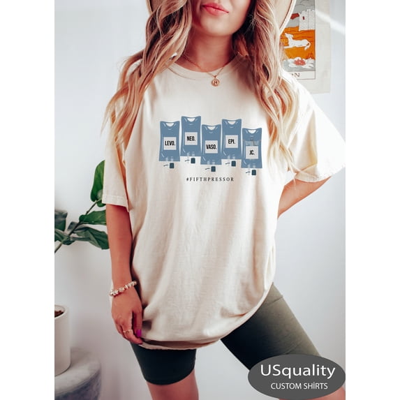 ICU Nurse Shirt, Levo, Neo, Vaso, Epi, Jesus Christ Fifth Pressor, Full Code Nurse Shirt, Icu Medications, UCI Drips, Critical Care Nurse