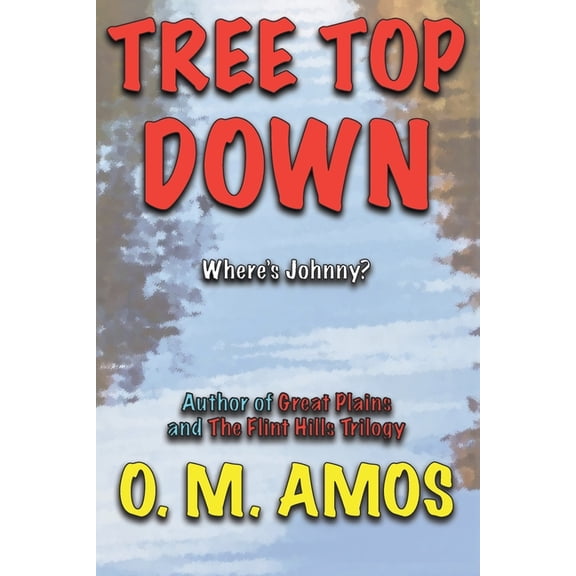 Tree Top Down: Where's Johnny?, (Paperback)