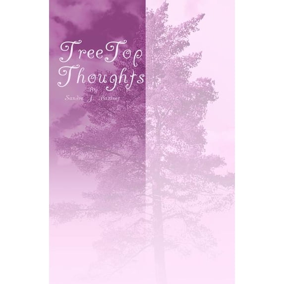 Tree Top Thoughts (Paperback)