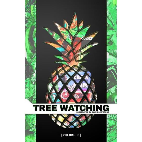 Tree Watching: vol 0. Paperback 1981197389 9781981197385 B Gleepstone
