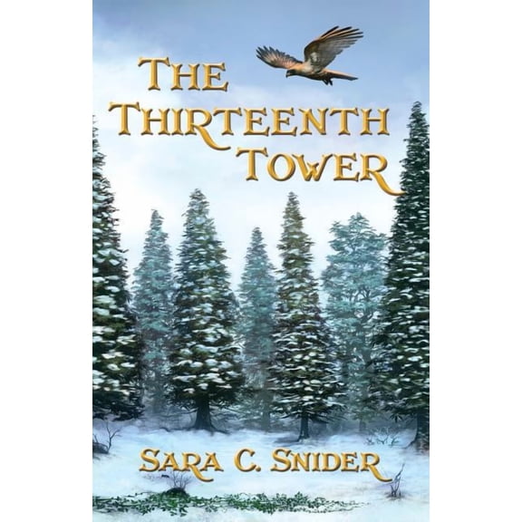 Tree and Tower The Thirteenth Tower, Book 1, (Paperback)