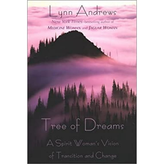 Pre-Owned Tree of Dreams: A Spirit Woman's Vision of Transition and Change (Paperback) 1585422150 9781585422159