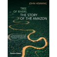 thumbnail image 1 of Pre-Owned Tree of Rivers: The Story of the Amazon (Paperback) 0500288208 9780500288207, 1 of 1
