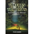 thumbnail image 1 of Treebus and the Triplets: The Guardian Angel Chronicles Book 3, (Paperback), 1 of 1