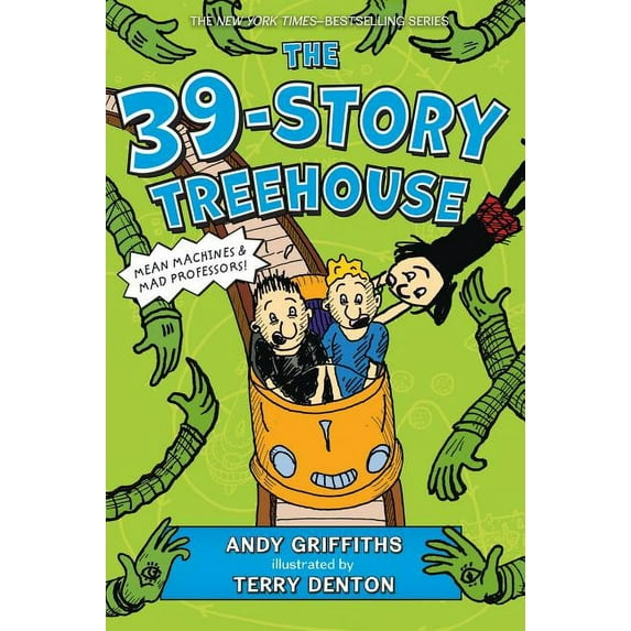 Treehouse Books The 39-Story Treehouse: Mean Machines & Mad Professors!, Book 3, (Hardcover)